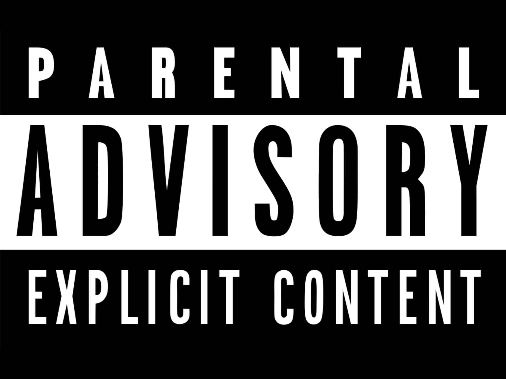 Parental Advisory — Explicit Content